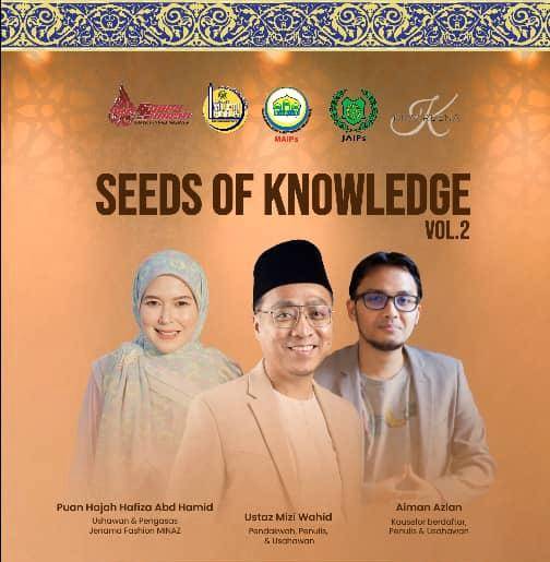 Program wacana ilmu ‘Seeds of Knowledge’ bakal kembali Jumaat ini